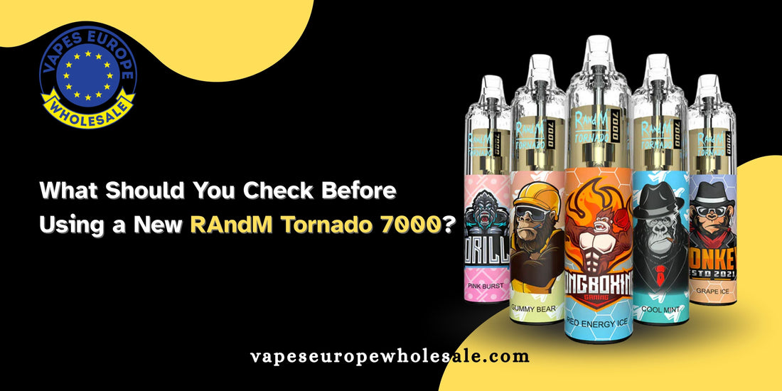 What Should You Check Before Using a New RAndM Tornado 7000?